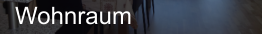 Wohnraum